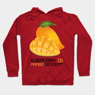 Everyday Is Mangonificent Hoodie